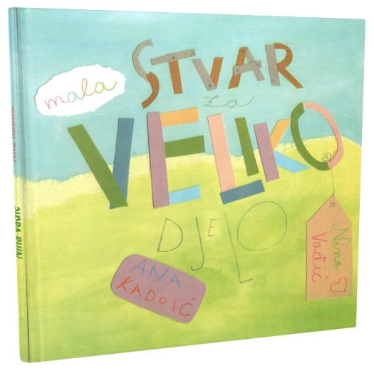 MALA STVAR ZA VELIKO DJELO